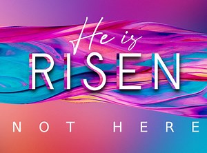 Easter Sermon: He Is Risen and Not Here | Matthew 28:1-7