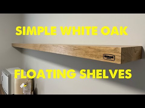 DIY Oak Floating Shelves (The Beginner's Way) | No Mitered Edges, No Problem!