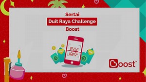 Sertailah Duit Raya Challenge oleh Boost ✌️ Ikuti langkah-langkah berikut untuk tambah lagi keceriaan Hari Raya! Jom! | Boost