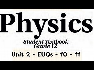 Grade 12 - Physics - Motion in two dimensions - End of unit questions (10 - 11 )