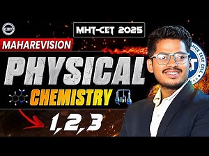 Complete Class12th Physical Chemistry 1,2 & 3 | MHT CET 2025 | By Abhishek Sir #abhisheksirchemistry