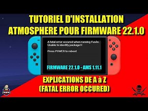 Atmosphere for Firmware 22.1.0 Switch Installation Tutorial (Fatal error occurred running rocket)
