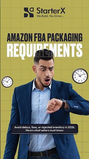 What are the Amazon FBA Packaging Requirements for 2026?