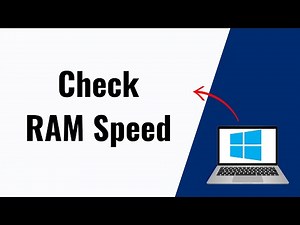 How to Check RAM Speed in Windows 10/11