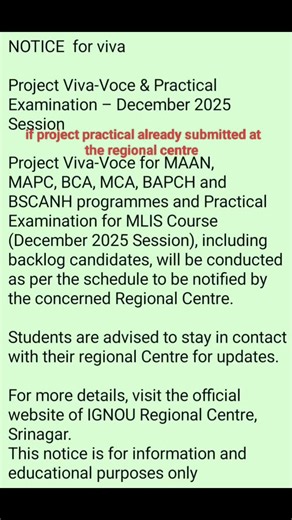ignou+govt_exam_update on Instagram: "NOTICE for viva IGNOU Project Viva-Voce & Practical Examination – December 2025 Session Project Viva-Voce for MAAN, MAPC, BCA, MCA, BAPCH and BSCANH programmes and Practical Examination for MLIS Course (December 2025 Session), including backlog candidates, will be conducted as per the schedule to be notified by the concerned Regional Centre. Students are advised to stay in contact with their regional Centre for updates. For more details, visit the official w