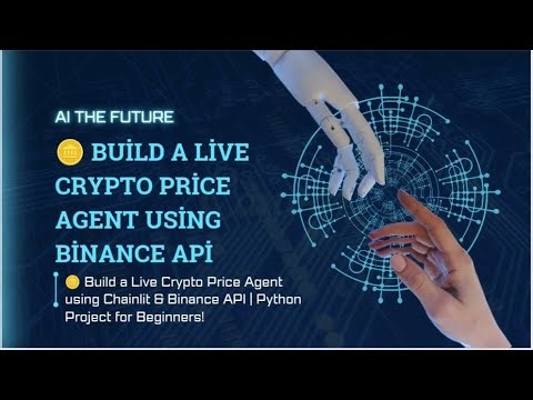 🪙 Build a Live Crypto Price Agent using Chainlit & Binance API | Python Project for Beginners!