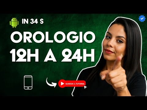 Come Cambiare il FORMATO dell'OROLOGIO da 12 h a 24 h in 34 S