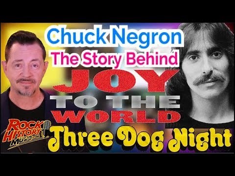 Story Behind Three Dog Night's Biggest Hit “Joy To The World” From Chuck Negron