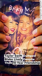 It seems like Taylor Swift’s friendship with Blake Lively has come to an end. | Sunday Roast