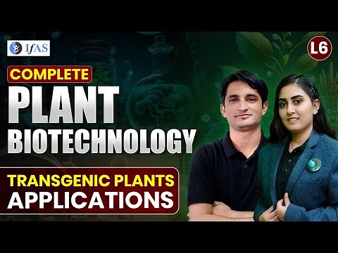 Transgenic Plants Application for IIT JAM Biotechnology / GAT B / CUET PG 2025 | Plant Biotechnology