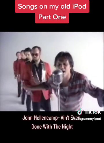 John Mellencamp - Ain't Even Done With The Night