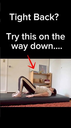 Bridge Articulation: The Roll Down That Lengthens the Back