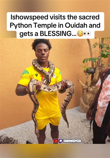 Ishowspeed visits the sacred Python Temple in Ouidah and gets a BLESSING…😳👀#Ishowspeed #fyp