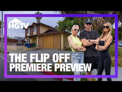 NEW SHOW: First Look at the Premiere Episode | The Flip Off | HGTV