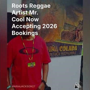 Roots Reggae Artist Mr. Cool Now Accepting 2026 Bookings