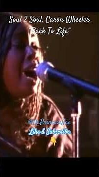 Soul 2 Soul, Caron Wheeler “Back To Life” #music #youtubeshorts #subscribe #soul2soul #live #classic