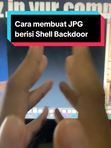 Cara membuat jpg berisi shell backdoor #cybersecurity #hacker #deface #shellbackdoor