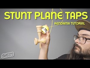 How to do STUNT PLANE TAP - Kendama Trick Tutorial - Sweets Kendamas