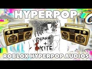 HYPERPOP Roblox Music Codes/IDs (September 2025) *WORKING* ROBLOX ID
