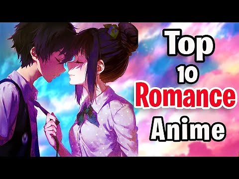 Top 10 Best Romance Anime (HINDI)