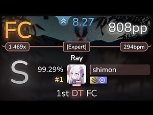 shimon | PassCode - Ray [Expert] +HDDT 99.29% (#1 808pp FC) - osu!