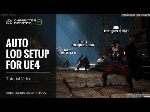 Character Creator 3 Tutorial - Auto LOD Setup for Unreal Engine 4