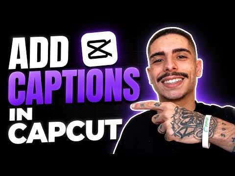 HOW TO ADD CAPTIONS IN CAPCUT (STEP-BY-STEP GUIDE 2026)