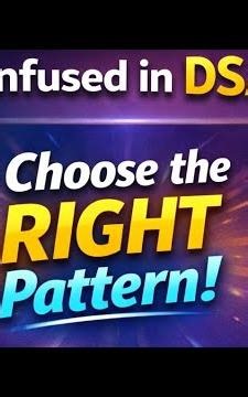 DSA problems are NOT hard ❌Choosing the WRONG pattern is 🤯