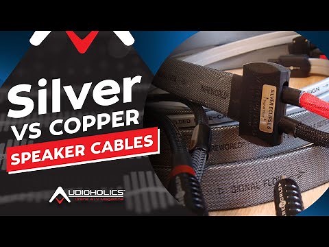 Are Silver Audiophile Speaker Cables Really Better?