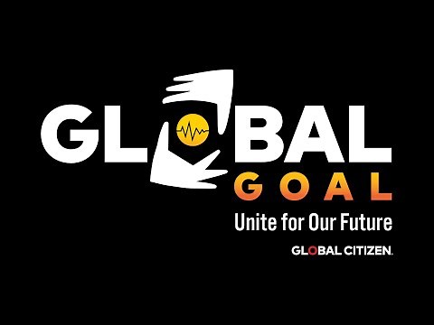 Global Goal: Unite for Our Future | The Concert