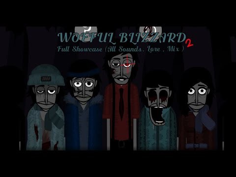 Incredibox Woeful Blizzard 2 - Cabin in The Woods Showcase (All Sounds + Lore + Mix)