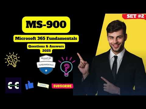 🎓 Microsoft 365 Fundamentals – MS-900 – Questions and Answers | Set #2