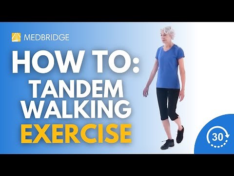How to Do Tandem Walking Exercise | 30 Seconds | MedBridge