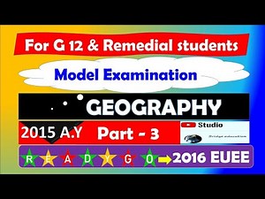 2015 Geography Model Exam Questions with their answer part 3 @bridgeeducation4771