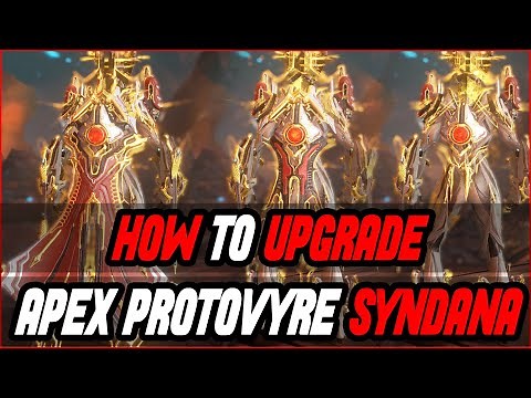 How To Get Protovyre Apex Syndana | collect 75 Void Relics or Aya | Warframe
