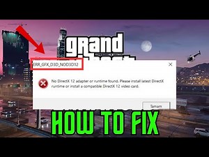How To Fix ERR_GFX_D3D_NOD3D12 No DirectX 12 Adapter Found in GTA V Enhanced | #gta5enhanced