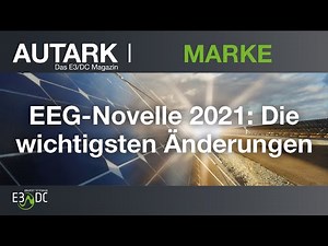 EEG Amendment 2021: The most important changes