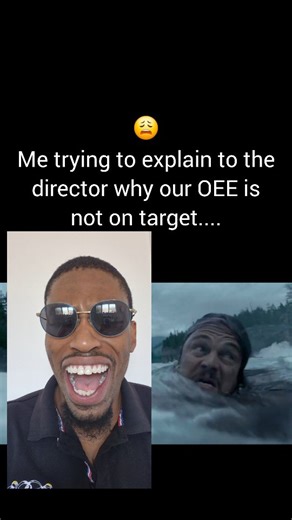 Amogelang Nelson Mogwane on Instagram: "How I feel explaining why OEE is not on target"