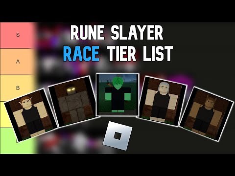 Roblox Rune Slayer Race Tier List