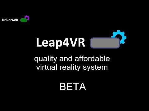 Leap4VR Beta Available - New Leap Motion Controller for SteamVR, Configuration Instructions