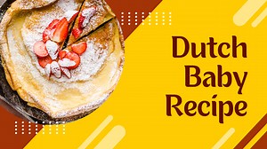 Dutch Baby Recipe