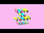 ARASHI - Love so sweet - Reborn -Official Lyric Video-