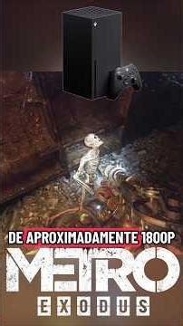 🎮 Así luce METRO EXODUS en Xbox Series X con Ray Tracing
