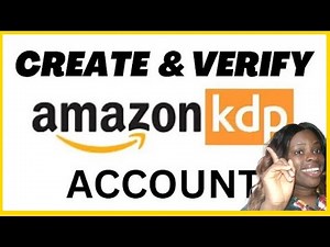 How to Create an Amazon KDP Account in Nigeria (Step-by-Step Guide for Beginners 2025)