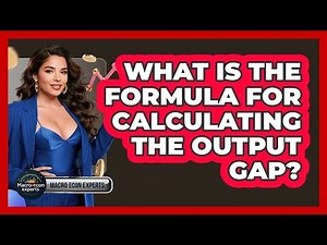 What Is The Formula For Calculating The Output Gap? - Macroecon Experts