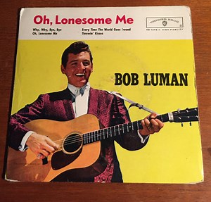 Bob Luman - Oh, Lonesome Me