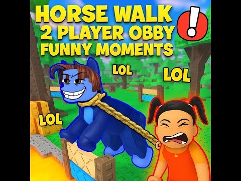🤣 Horse Walk 2 Player Obby Funny Moments (Roblox) 🤣