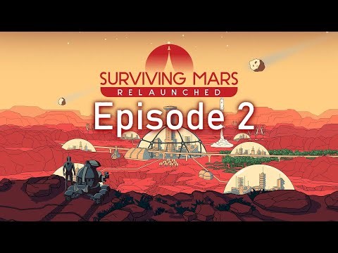 On Lance la Production de Carburant | Surviving Mars: Relaunched - Épisode 2