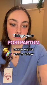 Things your postpartum nurse wants you to know 🤰🤱Cannot be taken as medical advice. #laboranddeliverynurse #laboranddelivery #nurse #postpartum #babypostpartumnurse #mom #newborn #baby #birth #childbirth #momtobe #babydaddy #colostrum #sleepybaby #csection #epidural #mommabear #obgyn #pediatrician #midwife #doula | Nurse Sydney