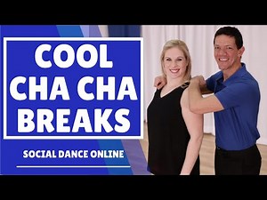 Cha Cha Basics ➩ Open Break & Crossover Breaks
